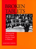 Broken tablets : the cult of the law in French art from David to Delacroix /