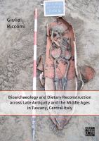 Bioarchaeology and dietary reconstruction across late antiquity and the Middle Ages in Tuscany, Central Italy