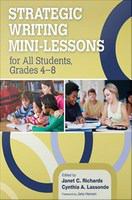 Strategic Writing Mini-Lessons for All Students, Grades 4–8.