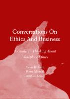 Conversations on ethics and business a guide to thinking about workplace ethics /