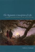The romantic conception of life science and philosophy in the age of Goethe /