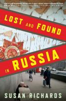 Lost and found in Russia : lives in a post-Soviet landscape /