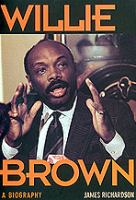 Willie Brown : a biography /