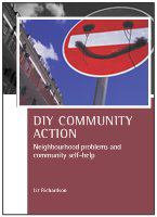 DIY community action : neighbourhood problems and community self-help /