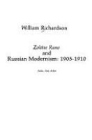 Zolotoe runo and Russian modernism, 1905-1910 /