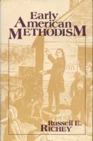 Early American Methodism /