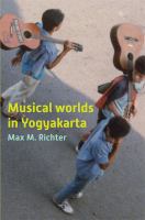 Musical worlds in Yogyakarta /