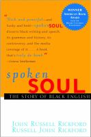 Spoken soul the story of Black English /
