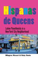 Hispanas de Queens : Latino panethnicity in a New York City neighborhood /