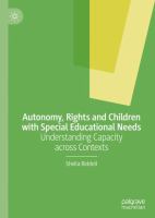 Autonomy, Rights and Children with Special Educational Needs Understanding Capacity across Contexts /