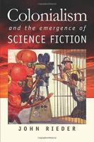 Colonialism and the emergence of science fiction /