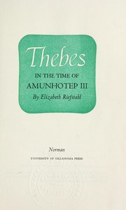 Thebes in the time of Amunhotep III.