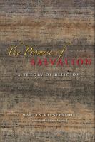 The Promise of Salvation : A Theory of Religion.