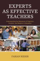 Experts as effective teachers understanding the relevance of cognition, emotion, and relation in education /