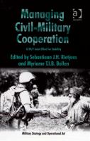 Managing civil-military cooperation a 24/7 joint effort for stability /