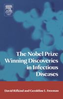 The Nobel Prize winning discoveries in infectious diseases