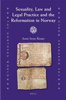 Sexuality, law and legal practice and the Reformation in Norway