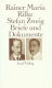 Rainer Maria Rilke und Stefan Zweig in Briefen und Dokumenten /