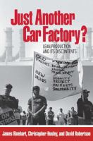 Just another car factory? : lean production and its discontents /