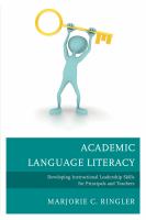 Academic language literacy developing instructional leadership skills for principals and teachers /