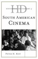 Historical Dictionary of South American Cinema.