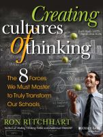 Creating cultures of thinking the 8 forces we must master to truly transform our schools /