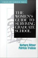 The women's guide to surviving graduate school