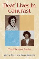 Deaf lives in contrast : two women's stories /