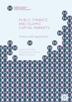 Public Finance and Islamic Capital Markets Theory and Application /