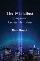 The 9/11 effect : comparative counter-terrorism /