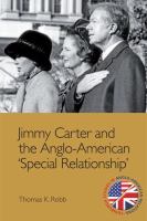 Jimmy Carter and the Anglo-American Special Relationship /