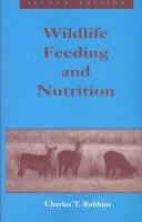 Wildlife feeding and nutrition /