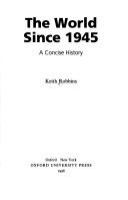 The world since 1945 : a concise history /