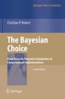 The Bayesian choice from decision-theoretic foundations to computational implementation /