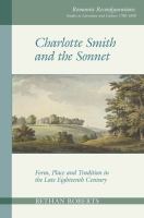 Charlotte Smith and the sonnet form, place, and tradition in the late eighteenth century /