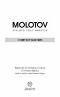 Molotov : Stalin's cold warrior /