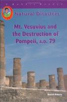 Mt. Vesuvius and the destruction of Pompeii, A.D. 79 /