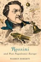 Rossini and post-Napoleonic Europe /