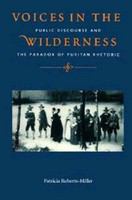 Voices in the wilderness : public discourse and the paradox of Puritan rhetoric /