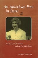 An American poet in Paris : Pauline Avery Crawford and the Herald Tribune /