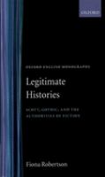 Legitimate histories : Scott, Gothic, and the authorities of fiction /