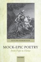 Mock-epic poetry from Pope to Heine /