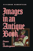 Images in an antique book Dante in Shakespeare /