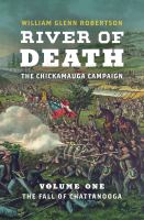 River of death : the Chickamauga Campaign.