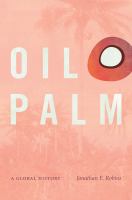 Oil palm : a global history /