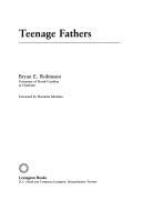 Teenage fathers /