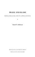 Praise and blame moral realism and its application /