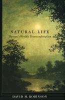 Natural life : Thoreau's worldly transcendentalism /