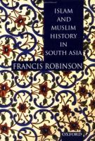 Islam and Muslim history in South Asia /