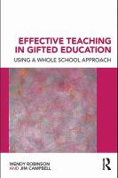 Effective teaching in gifted education using a whole school approach /